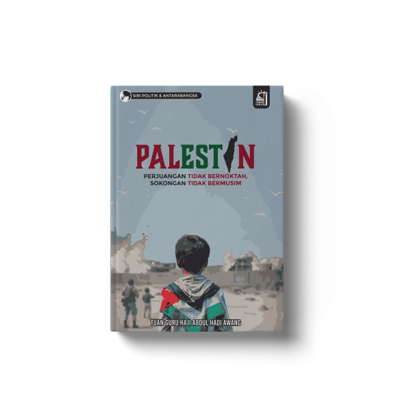 PALESTIN: PERJUANGAN TIDAK BERNOKTAH,   SOKONGAN TIDAK BERMUSIM